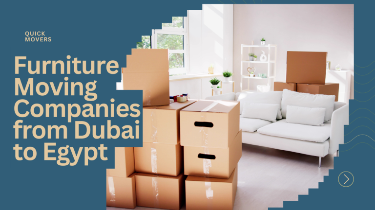 Furniture Moving Companies from Dubai to Egypt 