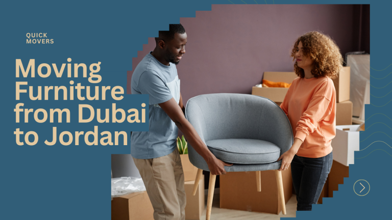 Moving Furniture from Dubai to Jordan