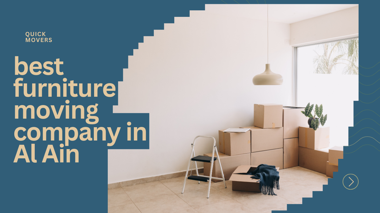 best furniture moving company in Al Ain